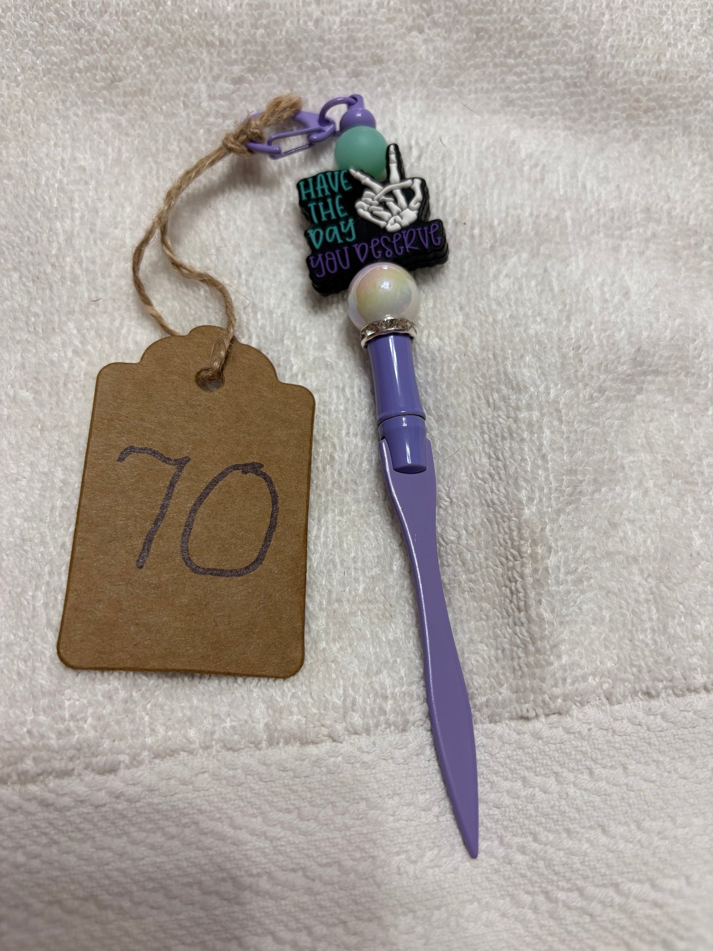 Have the day you deserve letter opener
